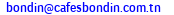 eMail de CAFES BONDIN