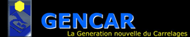 GENCAR :STE LA GENERATION NOUVELLE DE CARRELAGE